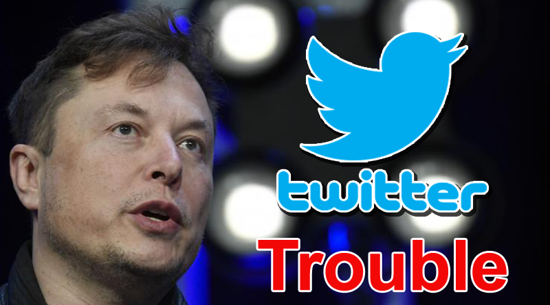 Elon Musk and Twitter now in trouble